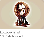 Lostrommel aus dem 18.Jahrhundert